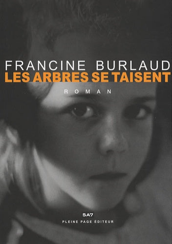 Les arbres se taisent