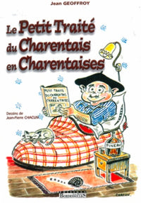 Petit Traité du Charentais en Charentaises