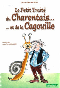 Petit Traite du Charentais (T2)...et la Cagouille