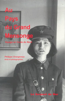 Au pays du Grand Mensonge