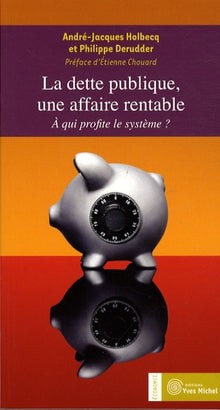 La dette publique, une affaire rentable ?