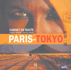 Paris-Tokyo : Sur les routes d'Eurasie