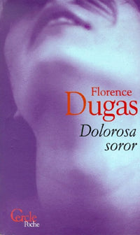 Dolorosa Soror