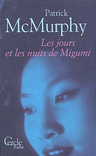 Les jours et les nuits de Migumi