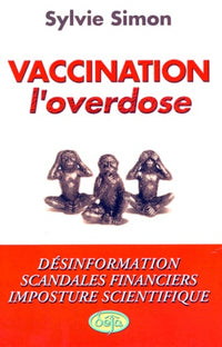 Vaccination : l'overdose