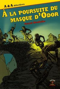 A La Poursuite Du Masque D Odor