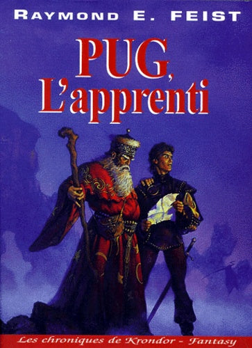 Les chroniques de Krondor, tome 1 : Pug, l'apprenti