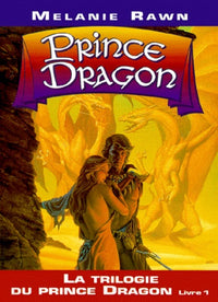 Prince Dragon, tome 1 : Prince Dragon