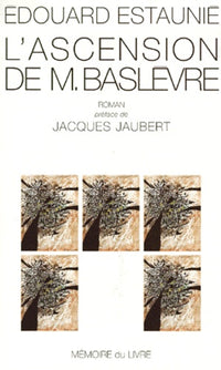 L'ascension de M.Baslevre