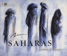 Saharas. Carnets de voyage