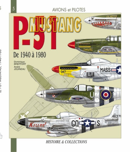 Le North-American, P-51 Mustang: De 1940 à 1980