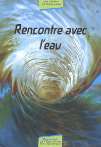 RENCONTRE AVEC L'EAU