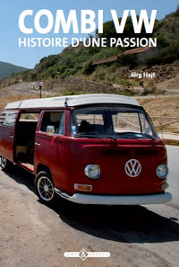 Combi VW : histoire d'une passion