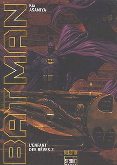 Batman : L'Enfant Des Reves. Tome 2