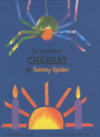 Le premier Chabbat de Sammy Spider