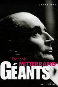 François Mitterrand: Citations