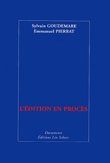 L'édition en procès