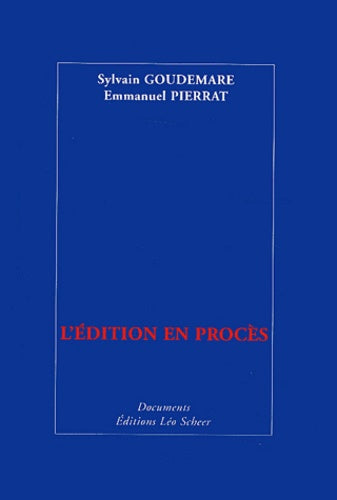 L'édition en procès