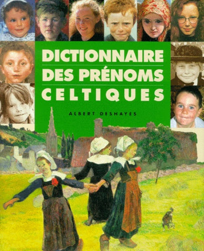Dictionnaire des prénoms celtiques