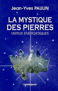 La mystique des pierres