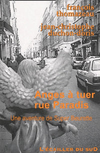 Anges à tuer, rue Paradis