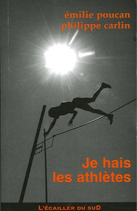 Je hais les athlètes