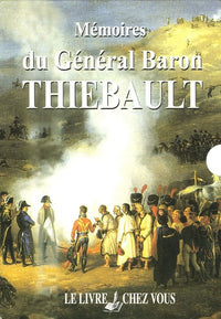 MEMOIRES DU GENERAL BARON THIEBAULT