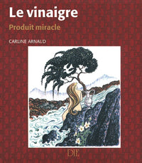 Le vinaigre, produit miracle