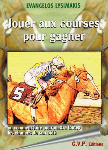 Jouer aux courses pour gagner
