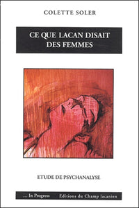 Ce que Lacan disait des femmes