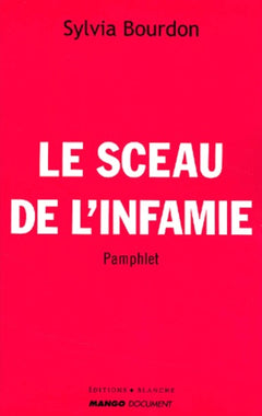 Le Sceau de l'infamie