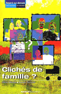 Clichés de famille ?