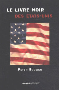 Le Livre noir des Etats-Unis