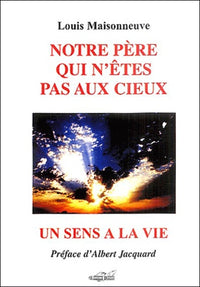Notre père qui n'êtes pas aux cieux
