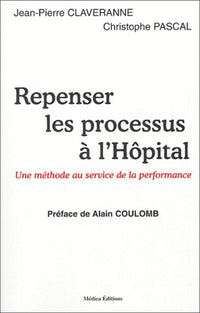 Repenser les processus à l'hôpital