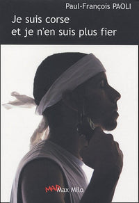 Je suis corse et je n'en suis pas fier