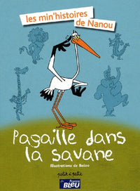 Pagaille dans la savane