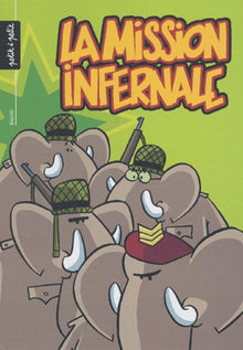 La mission infernale