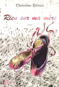 RIEN SUR MA MERE