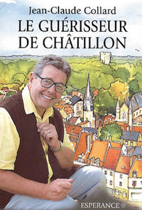 Le guérisseur de Châtillon