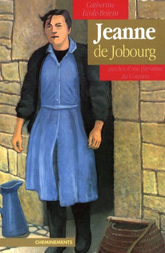 Jeanne de Jobourg, paroles d'une paysanne du Cotentin