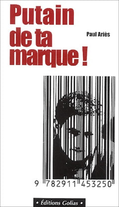 PUTAIN DE TA MARQUE