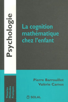 La cognition mathématique chez l'enfant
