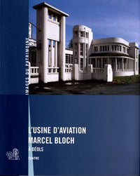 Usine d'aviation Marcel Bloch à Déols