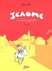 Jerome D'Alphagraph. Tome 1