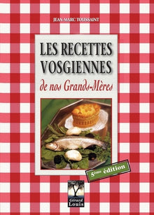 Les recettes vosgiennes de nos grands-mères
