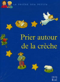 PRIER AUTOUR DE LA CRECHE