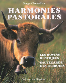 Harmonies pastorales : Les Bovins rustiques sauvegarde des terroirs