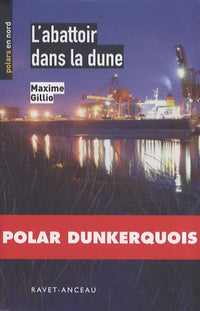 L'abattoir dans la dune