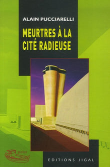 Meurtres à la Cité radieuse